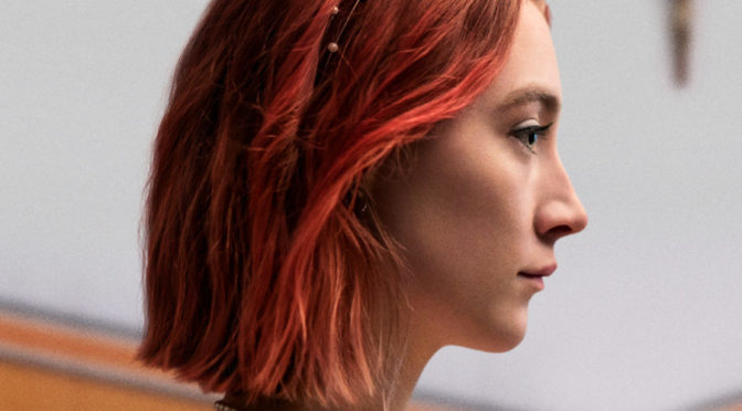‘Lady Bird’ Soundtrack: Score By GRAMMY® Nominee Jon Brion Debuts November 17, Saoirse Ronan Film Now Playing In Theaters!