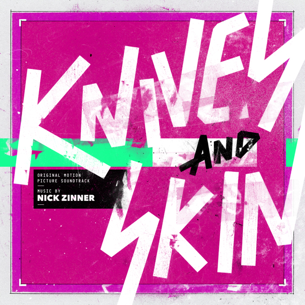 Knives And Skin Soundtrack - Nick Zinner | Lakeshore Records