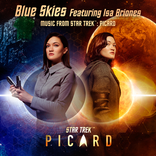 "Blue Skies" (Featuring Isa Briones) - Music From Star Trek: Picard | Lakeshore Records