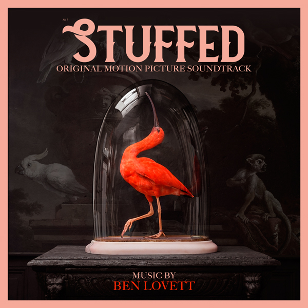 Stuffed - Ben Lovett | Lakeshore Records