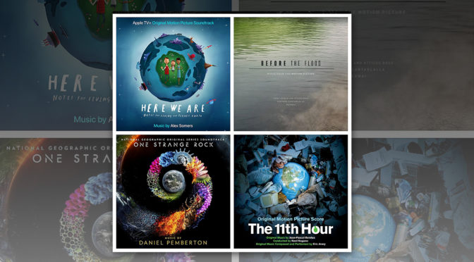 Earth Day 2020: 16+ Essential Soundtracks You Can Listen To Now