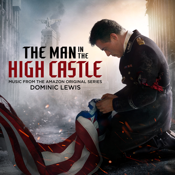 The Man in the High Castle Season 4 - Dominic Lewis | Lakeshore Records