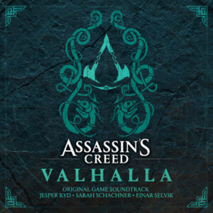 Assassin's Creed Valhalla (Original Game Soundtrack) - Jesper Kyd, Sarah Schachner, Einar Selvik