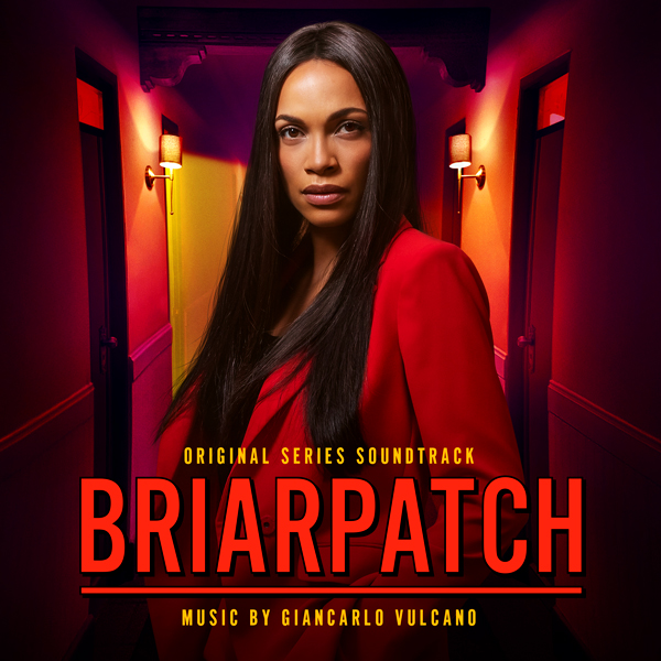 Briarpatch Season 1 Soundtrack - Giancarlo Vulcano | Lakeshore Records