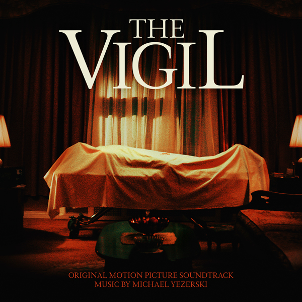 The Vigil - Michael Yezerski | Lakeshore Records