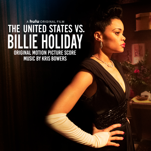 The United States vs Billie Holiday Score by Kris Bowers | Lakeshore Records