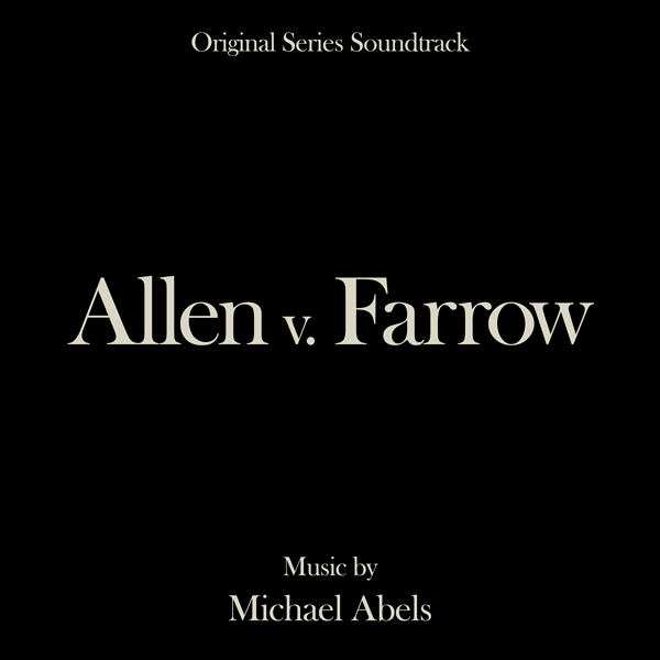 Allen v. Farrow (Original Series Soundtrack) - Michael Abels | Lakeshore Records