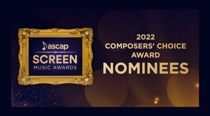 ASCAP Composers’ Choice Awards 2021: Jonny Greenwood, Nainita Desai, Michael Abels and More Nab Nominations!