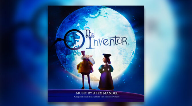 Premiere: Daisy Ridley and Composer Alex Mandel Debut ‘The Inventor’ Soundtrack | ComingSoon.net