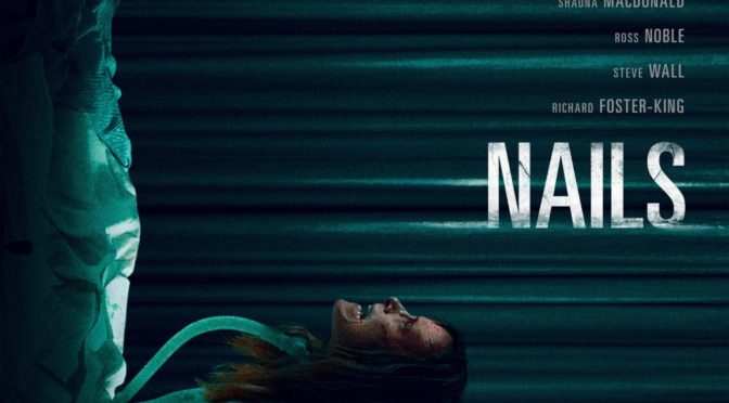 ‘Nails’ Horror Film Opens For Exclusive One-Week Run At The Roxie in San Francisco, Score By Ade Fenton & Tim Slade