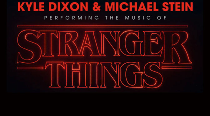 Stranger Things Live! Kyle Dixon and Michael Stein, Chicago March 30th!