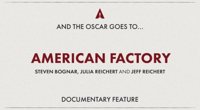 Oscars 2020: Lakeshore Partner ‘American Factory’ Wins Best Documentary!