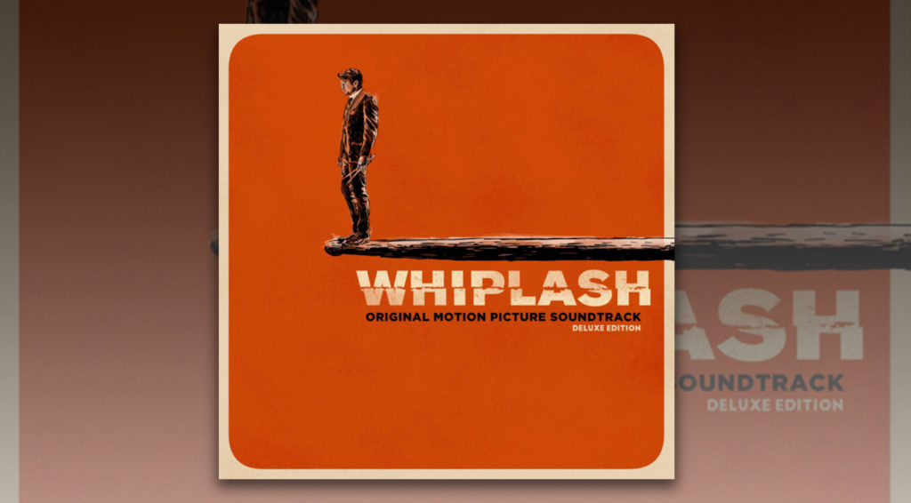 Whiplash Soundtrack Reissue | Music.Film & Varese Sarabande