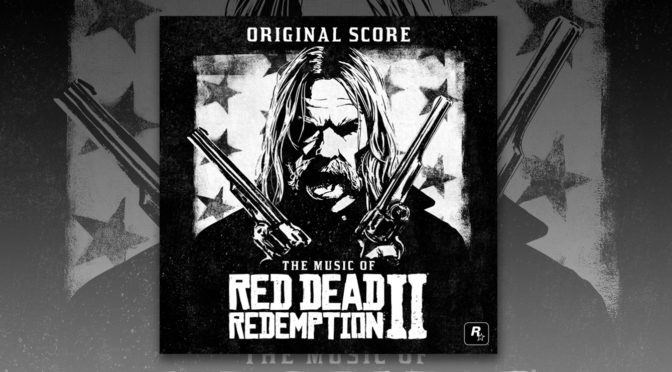 The Music Of Red Dead Redemption 2: Original Score Comes To Vinyl and CD!