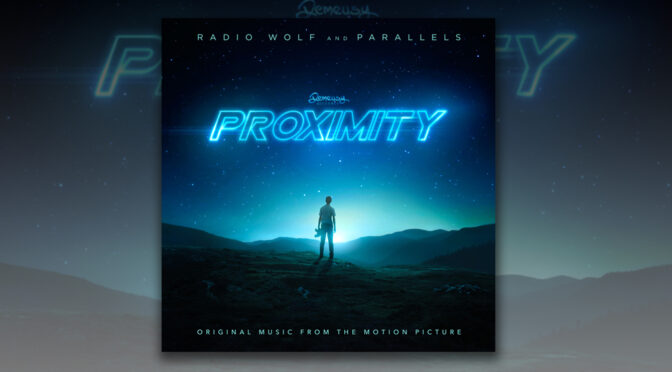 Premiere: Radio Wolf & Parallels Share ‘Let Me In’ For ‘Proximity’ Soundtrack | Under The Radar