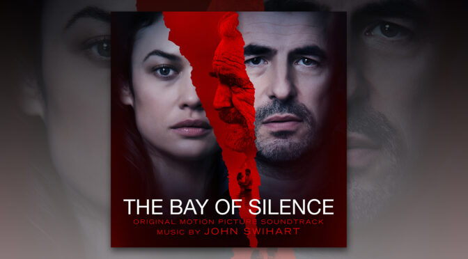 The Bay of Silence: John Swihart Debuts His Score To The Noir Thriller