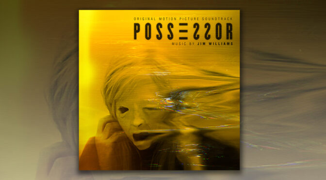 Premiere: Listen To Jim Williams’ Debuts Score Track For Brandon Cronenberg’s ‘Possessor’ | Bloody Disgusting