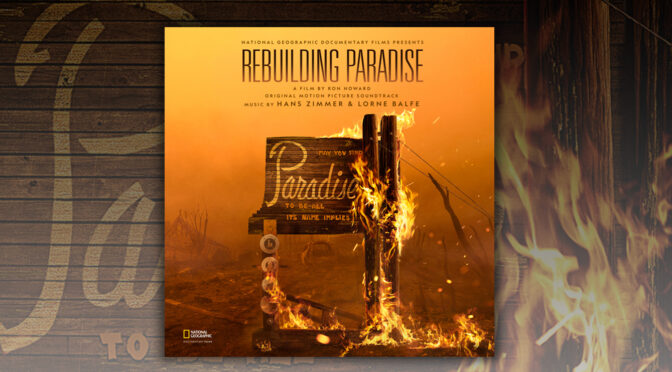 Premiere: Rebuilding Paradise – Listen To Hans Zimmer & Lorne Balfe’s Debut Track | The Playlist