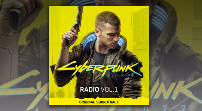 Cyberpunk 2077: Radio Vol 1 Soundtrack Charts No. 1 in Multiple Countries!