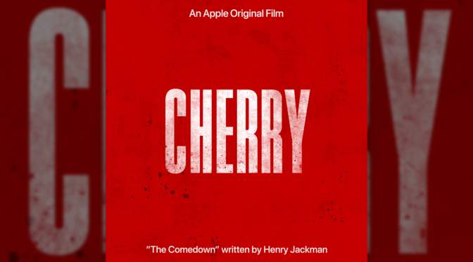 Listen To Henry Jackman’s Debut Single For ‘Cherry’ Soundtrack, Russo Brothers’ Apple Original Film Opens February 26