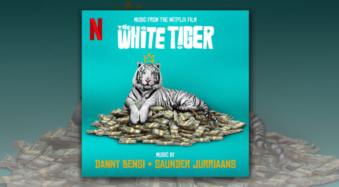 The White Tiger: Listen to ‘Which God’ By Danny Bensi & Saunder Jurriaans (Premiere)