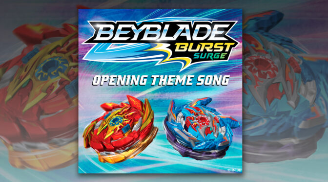 Lakeshore Records Releases Beyblade Burst Surge Opening Theme By Konrad OldMoney Featuring Johnny Gr4ves!