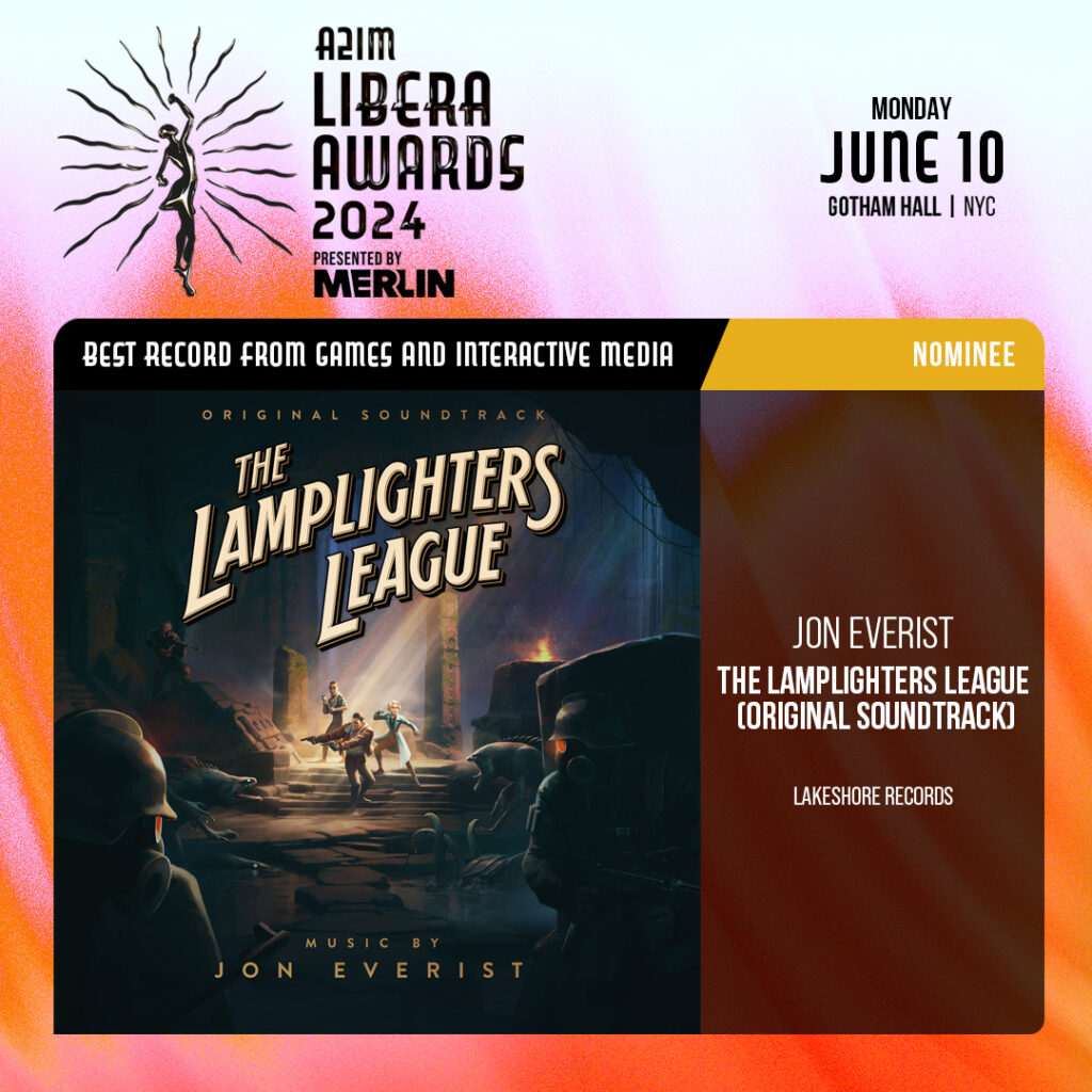 Jon Everist's The Lamplighters League game score is nominated for Best Record for Games and Interactive Media at the 2024 A2IM Libera Awards